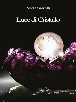 cover image of Luce di Cristallo